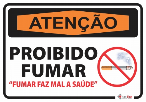 Atenção: Proibido fumar 