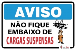 Aviso: Não fique embaixo de carga suspensa