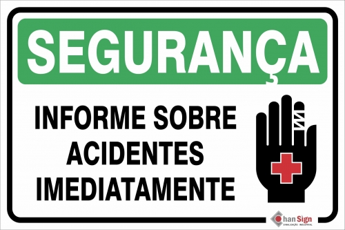 Segurança: Informe sobre acidentes imediatamente 